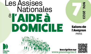 Les Assises Nationales de l&rsquo;Aide à Domicile 2023