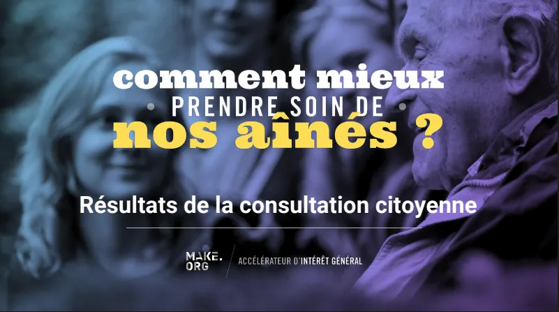 Résultats de la consultation Make.org : le renforcement du maintien à domicile plébiscité à 94% !