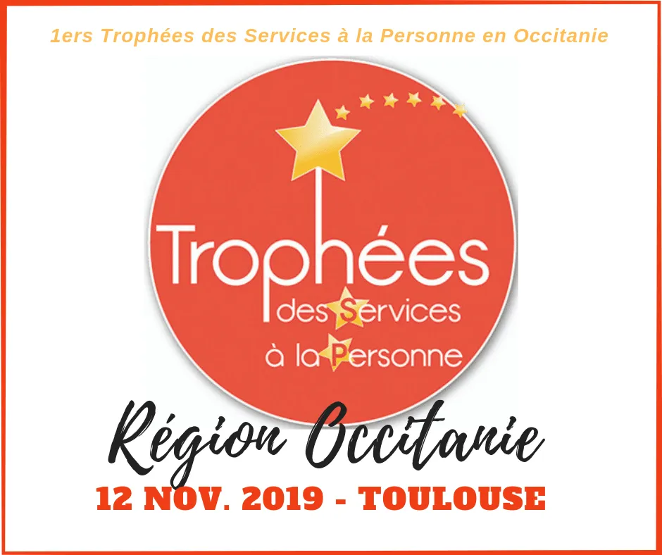 Les Trophées des Services à la Personne Occitanie sont lancés !