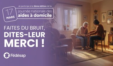 Journée Nationale des Aides à Domicile 2025 : la Fédésap célèbre ces héros du quotidien
