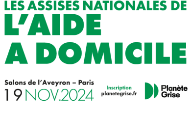 Les Assises Nationales de l&rsquo;Aide à Domicile 2024