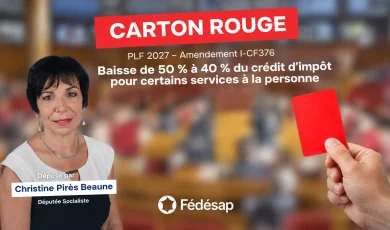 Carton rouge : raboter le crédit d&rsquo;impôt domicile pour financer les EHPAD