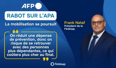 Autonomie : la mobilisation contre le rabot de l’APA s’intensifie, l’AFP relaie notre alerte